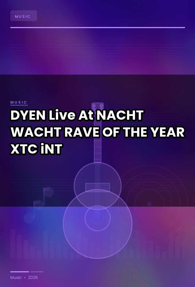 DYEN-Live_At_NACHT_WACHT_RAVE_OF_THE_YEAR_2026-WEB-2026-XTC_iNT