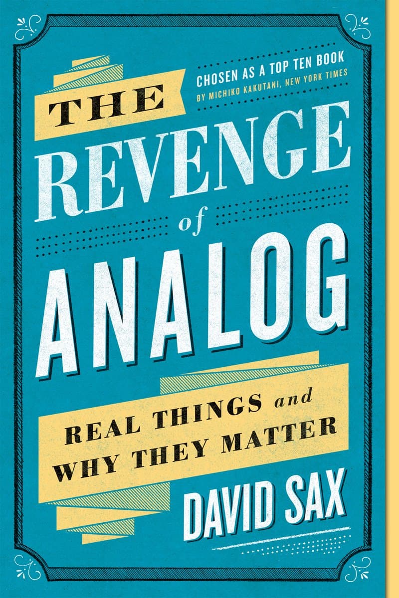 David.Sax.The.Revenge.of.Analog.Real.Things.and.Why.They.Matter.2016.RETAiL.EPUB.eBook-NODE