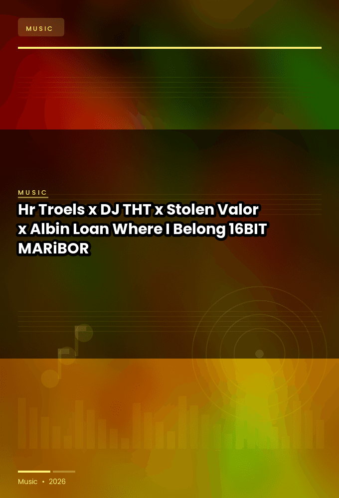 Hr._Troels_x_DJ_THT_x_Stolen_Valor_x_Albin_Loan-Where_I_Belong-SINGLE-16BIT-WEB-FLAC-2026-MARiBOR