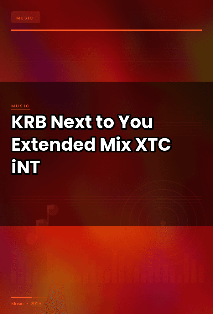 KRB-Next_to_You_Extended_Mix_-SINGLE-WEB-2024-XTC_iNT