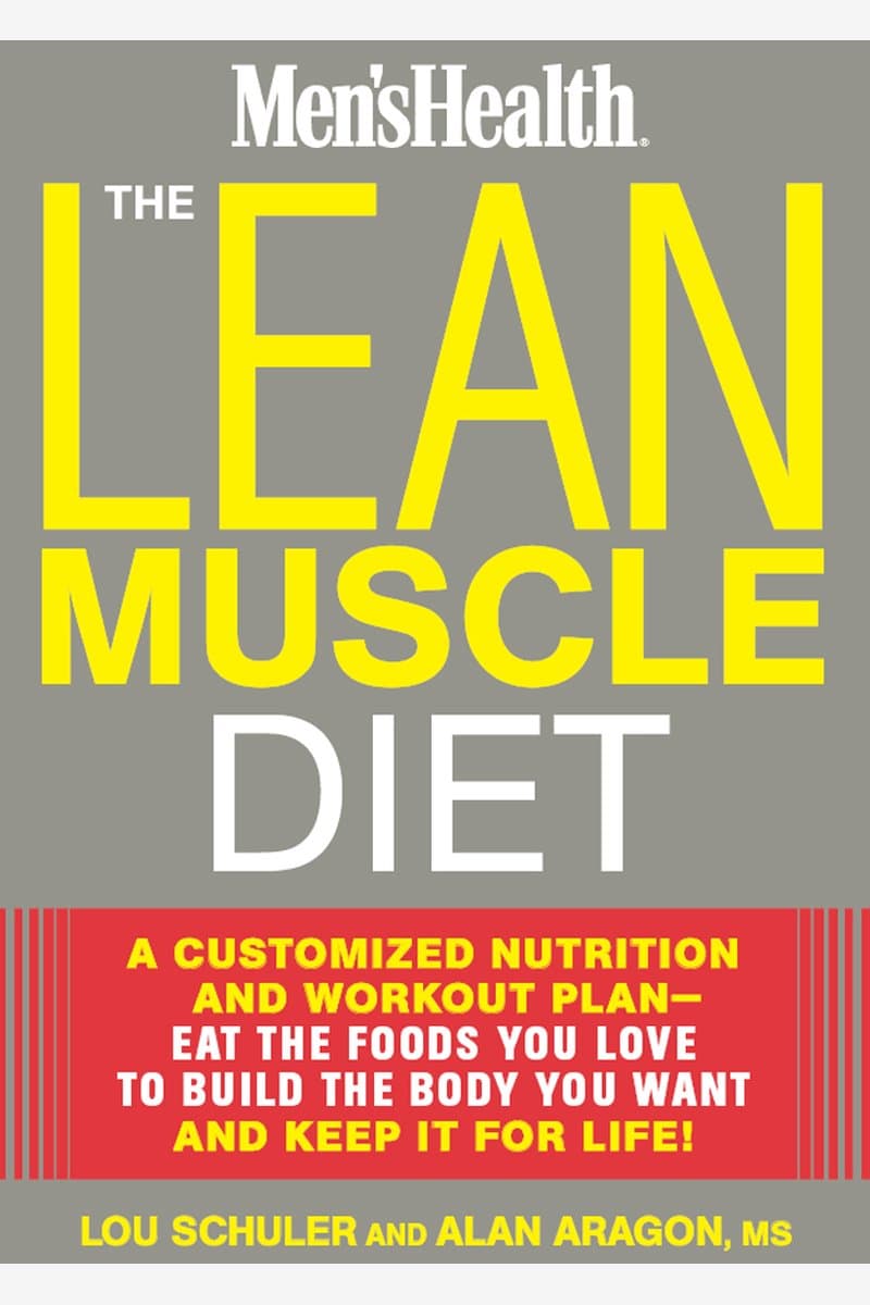 Lou.Schuler.and.Alan.Aragon.The.Lean.Muscle.Diet.A.Customized.Nutrition.and.Workout.Plan.-.Eat.the.Foods.You.Love.to.Build.the.Body.You.Want.and.Keep.It.for.Life.2014.RETAiL.EPUB.eBook-NODE