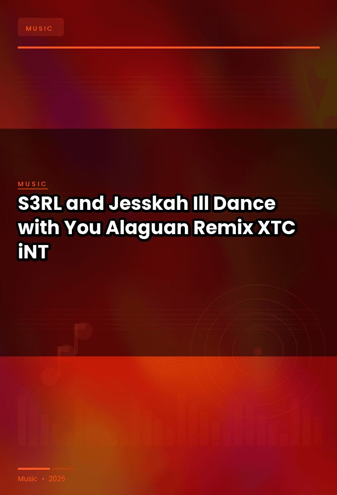 S3RL_and_Jesskah-Ill_Dance_with_You_Alaguan_Remix_-WEB-2024-XTC_iNT