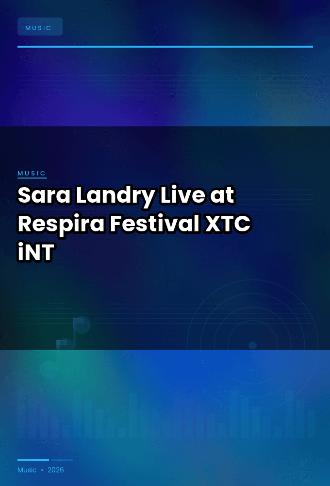 Sara_Landry-Live_at_Respira_Festival_2026-WEB-2026-XTC_iNT