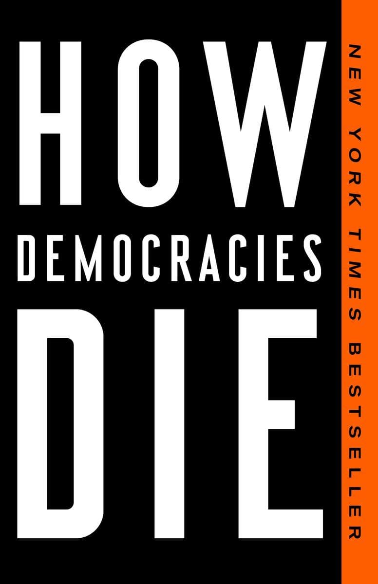 Steven.Levitsky.And.Daniel.Ziblatt.-.How.Democracies.Die.2018.RETAIL.EPUB.eBook-CTO