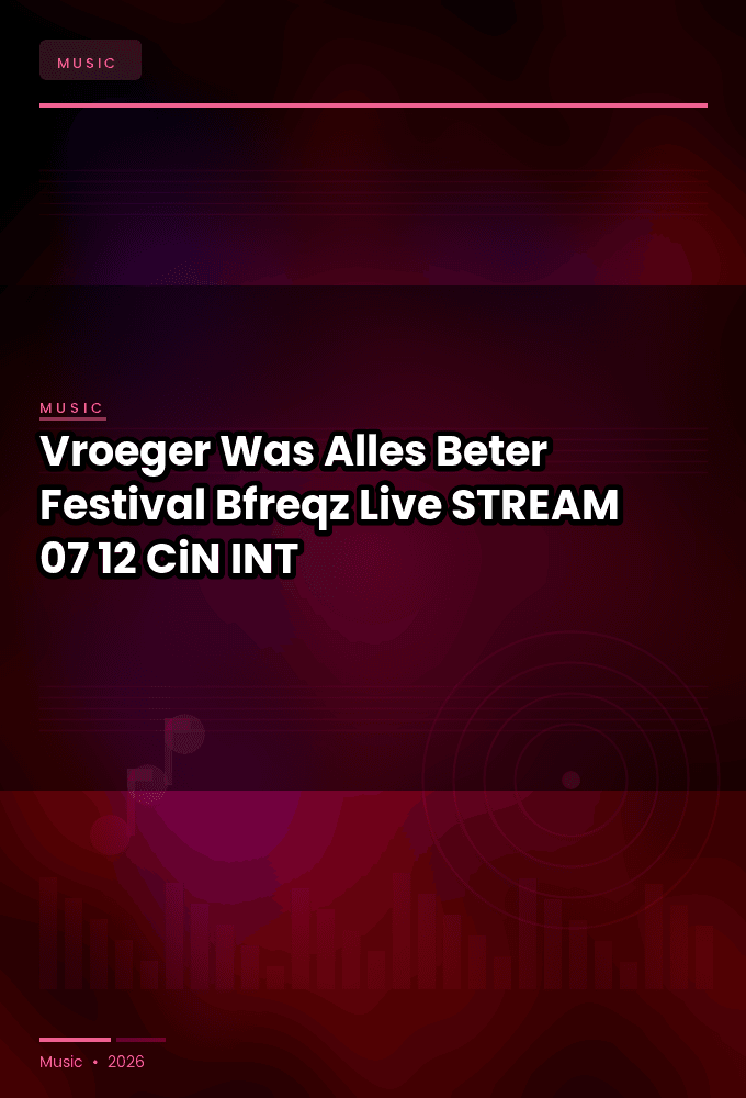 Vroeger_Was_Alles_Beter_Festival_2025-Bfreqz_Live-STREAM-07-12-2025-CiN_INT